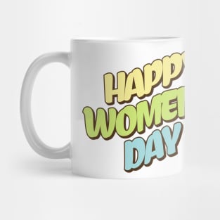 happy women's day Mug